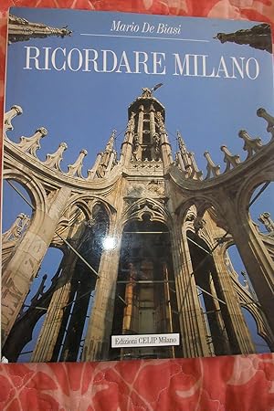 RICORDARE MILANO di Mario De Biasi, Ed. CELIP