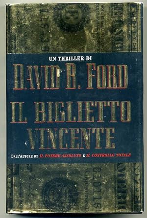 IL BIGLIETTO VINCENTE di David B. Ford 1° ed. 1998 Mondadori