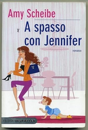 A SPASSO CON JENNIFER di Amy Scheibe ed. Piemme (60% di sconto) A00