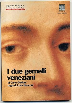 I DUE GEMELLI VENEZIANI di Carlo Goldoni 2001 Catalogo Il Piccolo Teatro Milano