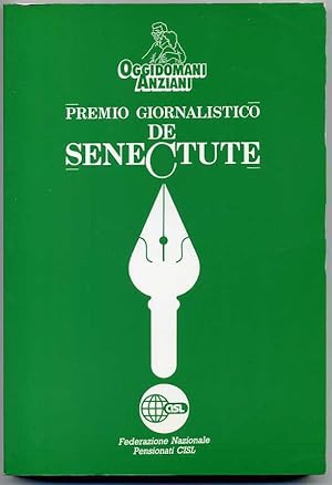 PREMIO GIORNALISTICO DE SENECTUTE Oggi Domani Anziani