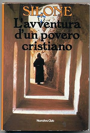 L'AVVENTURA D'UN POVERO CRISTIANO Silone ed. 1983