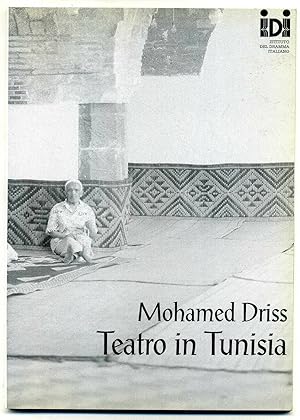 TEATRO IN TUNISIA di Mohamed Driss ed. 1996 IDI - A05