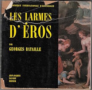 LES LARMES D'EROS Georges Bataille 1961 j.jacques pauvert (book in french) A08