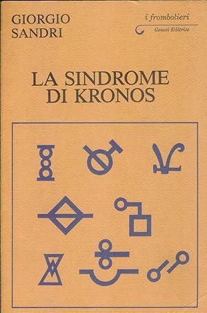 LA SINDROME DI KRONOS di Giorgio Sandri (con Dedica autografa) ed. Genesi