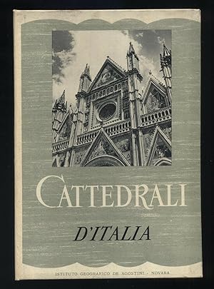 CATTEDRALI D'ITALIA di Ugo Nebbia ed. 1955 Istituto Geografico De Agostini