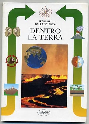 DENTRO LA TERRA di Lorenzo Pinna ed. Idealibri