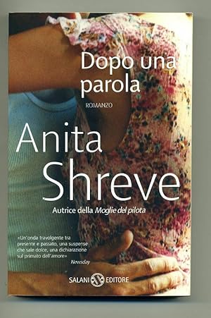 DOPO UNA PAROLA di Anita Shreve ed. Salani