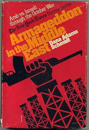 ARMAGEDDON IN THE MIDDLE EAST by Dana Adams Schmidt HC 1st ed. 1974 SIGNED