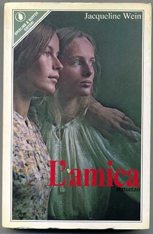 L'AMICA di Jacqueline Wein 1° ed. 1982 Sperling & Kupfer
