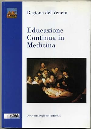 EDUCAZIONE CONTINUA IN MEDICINA 1 Regione del Veneto ed. 2003