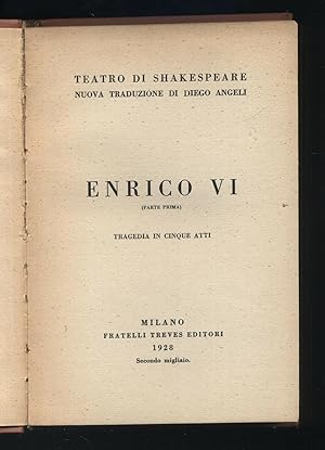 ENRICO VI (Parte Prima) di W. Shakespeare ed. 1928 Fratelli Treves B11