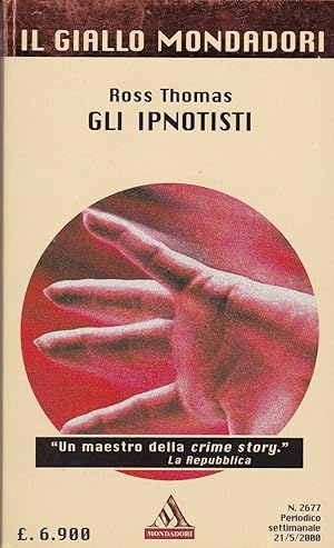 IL GIALLO MONDADORI Ross Thomas " GLI IPNOTISTI " N 2677