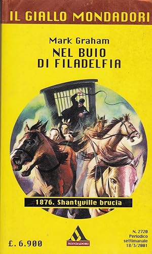 IL GIALLO MONDADORI Mark Graham " NEL BUIO DI FILADELFIA " N 2720