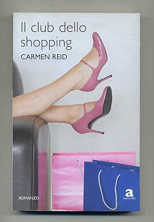 IL CLUB DELLO SHOPPING di Carmen Reid