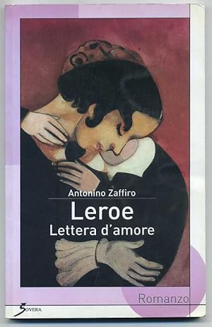 LEROE. LETTERA D'AMORE di Antonino Zaffiro ed. Sovera