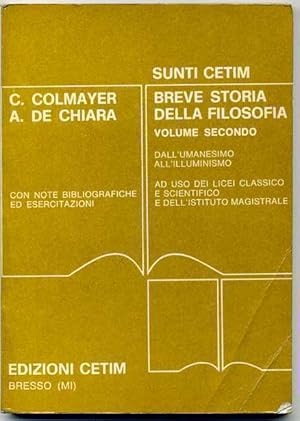 BREVE STORIA DELLE FILOSOFIA.Vol.2 di Colmayer De Chiara