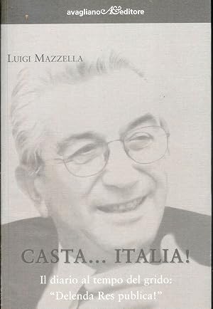 CASTA.ITALIA! di Luigi Mazzella ed. Avagliano