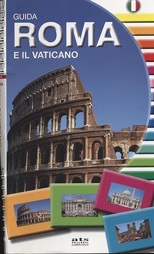 GUIDA ROMA E IL VATICANO ed. 2009 ATS Italia Editrice