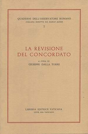 LA REVISIONE DEL CONCORDATO di G. Dalla Torre ed. 1985 Libreria Vaticana