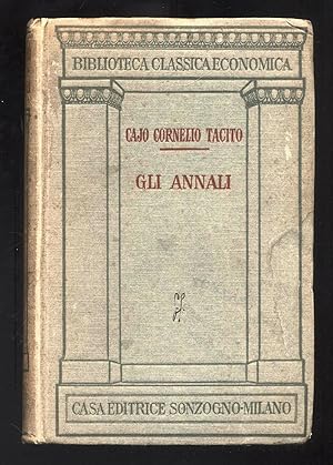 GLI ANNALI di Cajo Cornelio Tacito ed. 1927 Sonzogno
