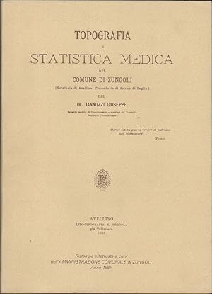 TOPOGRAFIA E STATISTICA MEDICA del Comune di Zungoli ed. 1888