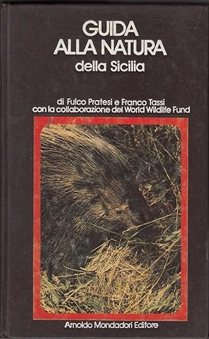 GUIDA ALLA NATURA DELLA SICILIA di Pratesi e Tassi ed. Mondadori