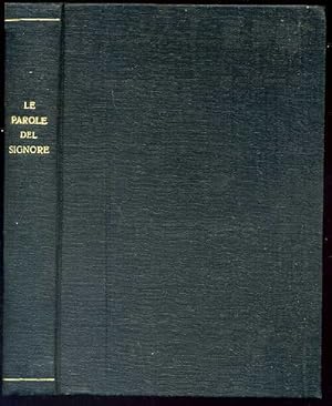 LE PAROLE DEL SIGNORE ed. 1949 Rizzoli