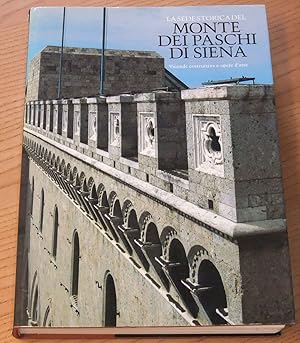 LA SEDE STORICA DEL MONTE DEI PASCHI DI SIENA Vicende costruttive e opere d'arte