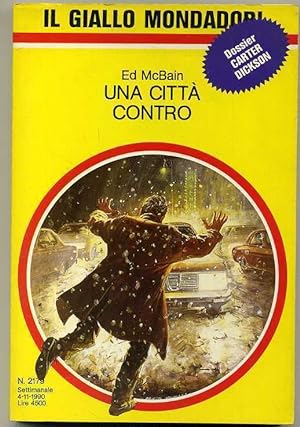 UNA CITTA' CONTRO di Ed McBain ed. Giallo Mondadori Settimanale n.2179 - A05