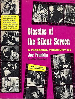 CLASSICS OF THE SILENT SCREEN by Joe Franklin (book in english),1976