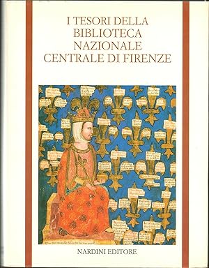 I TESORI DELLA BIBLIOTECA NAZIONALE CENTRALE DI FIRENZE ed. 1989 Nardini