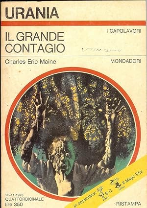 URANIA N. 632 IL GRANDE CONTAGIO di Charles Eric Maine ed. Mondadori