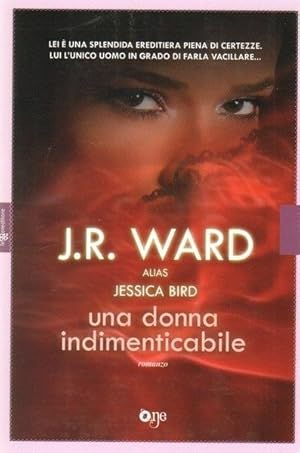 UNA DONNA INDIMENTICABILE di J. R. Ward ed. One