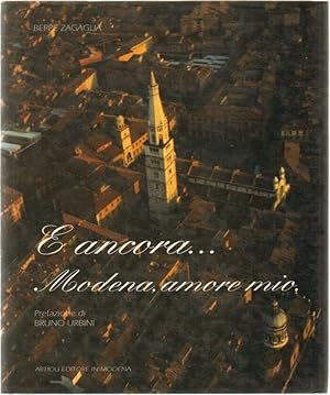 E ANCORA. MODENA, AMORE MIO Beppe Zagaglia ed. Artioli