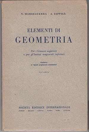 ELEMENTI DI GEOMETRIA di Marseguerra Zappalà ed. 1939 SEI B02