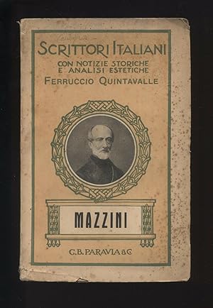 SCRITTORI ITALIANI GIUSEPPE MAZZINI di F. Quintavalle ed. 1931 Paravia B07