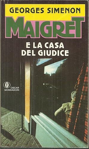 Georges Simenon: MAIGRET E LA CASA DEL GIUDICE, I° Oscar Mondadori 209 - B10