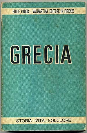GRECIA. Storia, vita, folclore ed. 1978 Valmartina