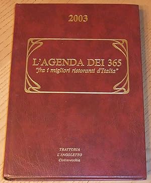 L'AGENDA DEI 365 fra i migliori ristoranti d'Italia 2003