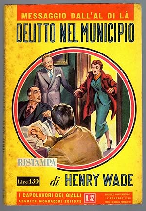 I capolavori dei gialli Mondadori n. 32 DELITTO NEL MUNICIPIO di Henry Wade