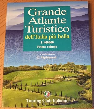 GRANDE ATLANTE TURISTICO DELL'ITALIA PIU' BELLA Vol.1 Primo Touring Club Italian