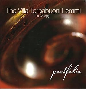 THE VILLA TORNABUONI LEMMI IN CAREGGI. Portfolio