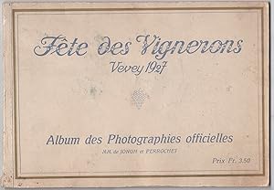 FÊTE DES VIGNERONS. VEVEY 1927. De Jongh & Perrochet - B10