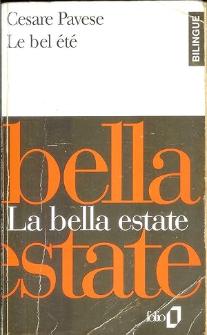 LA BELLA ESTATE. LE BEL E'TE' di Cesare Pavese (italiano e francese)