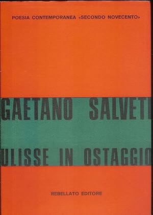 ULISSE IN OSTAGGIO di Gaetano Salveti (con Dedica autografa) ed. Rebellato