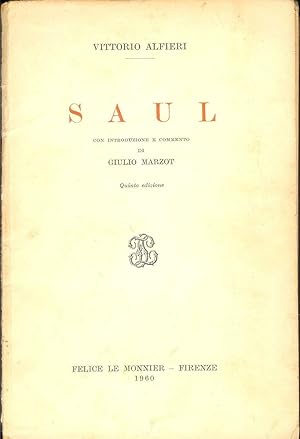 SAUL di Vittorio Alfieri ed. 1960 Felice Le Monnier