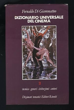 DIZIONARIO UNIVERSALE DEL CINEMA Vol. 2 di Di Giammatteo 1^ ed. 1985 Riuniti B12