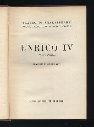 ENRICO IV (Parte Prima) di W. Shakespeare ed. 1939 Garzanti