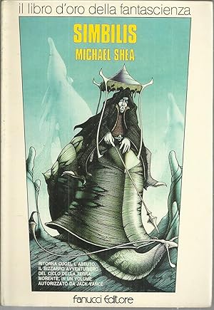 SIMBILIS di Michael Shea 1° ed. Fanucci 1980 Il Libro d'Oro CON CATROLINA